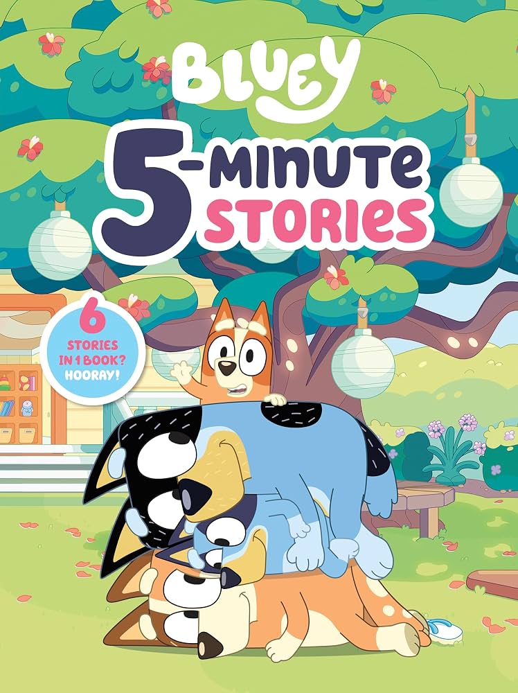 BLUEY 5 MINUTE STORIES: 6 IN 1