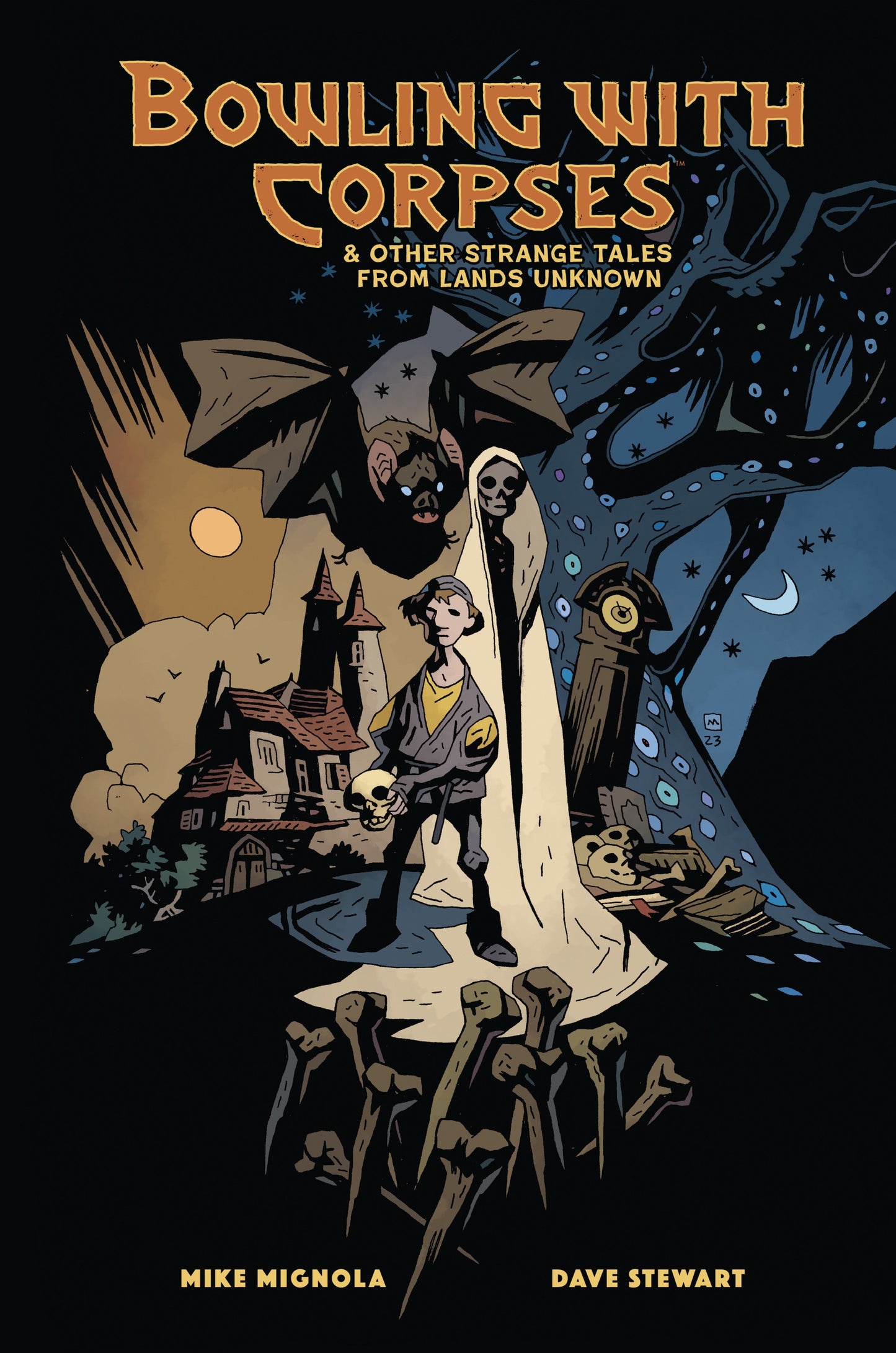 BOWLING WITH CORPSES AND OTHER STRANGE TALES FROM LANDS UNKNOWN HC