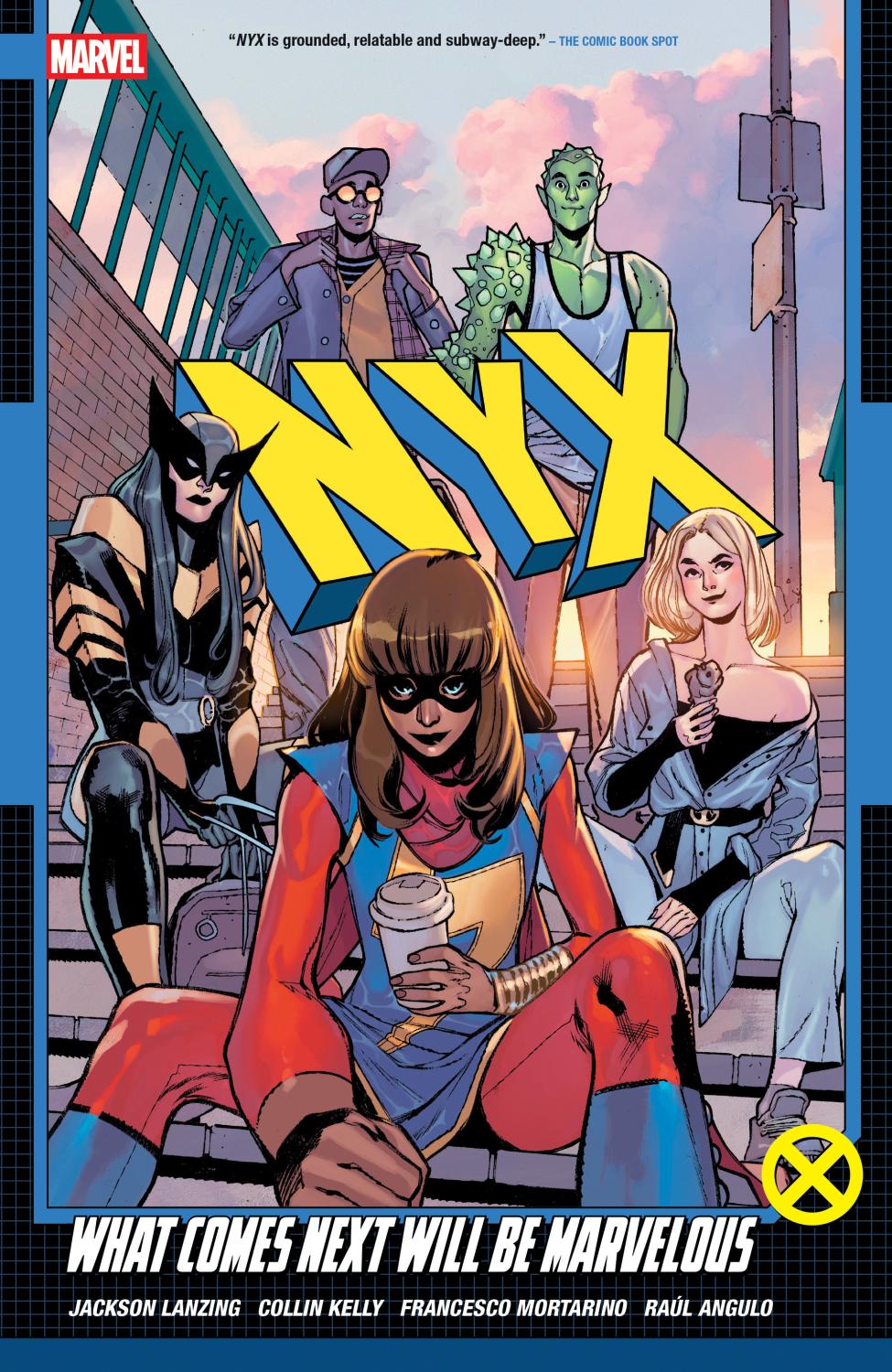 NYX TP VOL 01 WHAT COMES NEXT WILL BE MARVELOUS