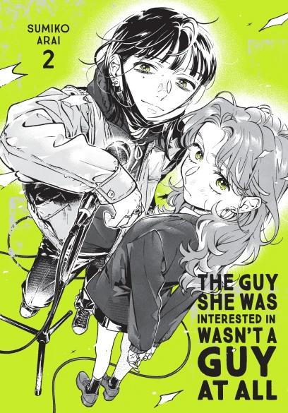 GUY SHE WAS INTERESTED IN WASNT A GUY AT ALL GN VOL 02