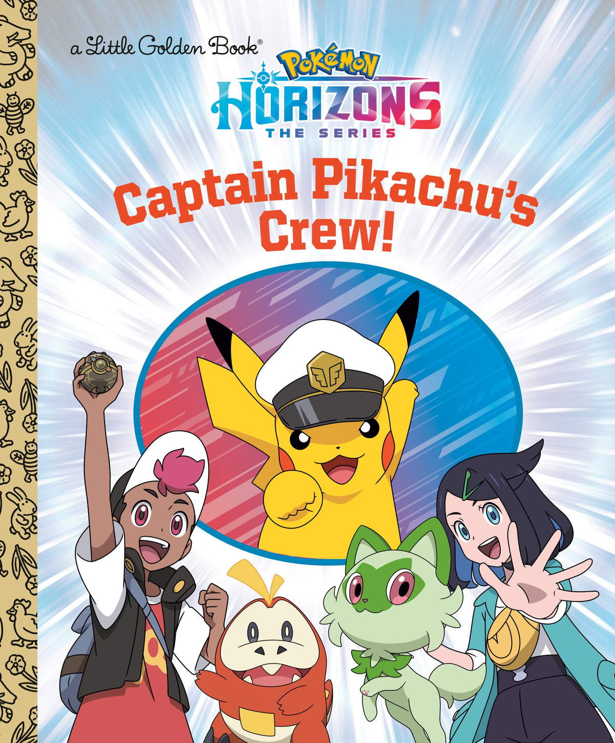 CAPTAIN PIKACHUS CREW POKEMON HC LIITTLE GOLDEN BOOK