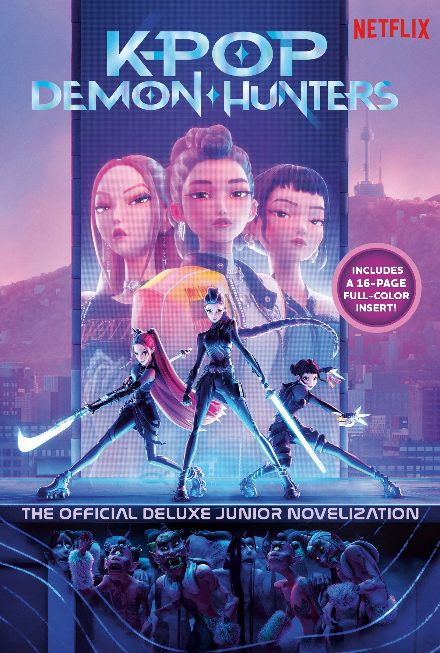KPOP DEMON HUNTERS THE OFFICIAL DELUXE JUNIOR NOVELIZATION HC