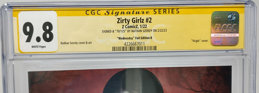 ZIRTY GIRLZ #2 - Z COMICZ 2022 - CGC 9.8 - WEDNESDAY TOPLESS FOIL NATHAN SZERDY