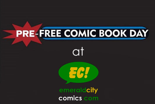 PRE-"FREE COMIC BOOK DAY"!