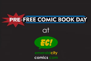 PRE-"FREE COMIC BOOK DAY"!