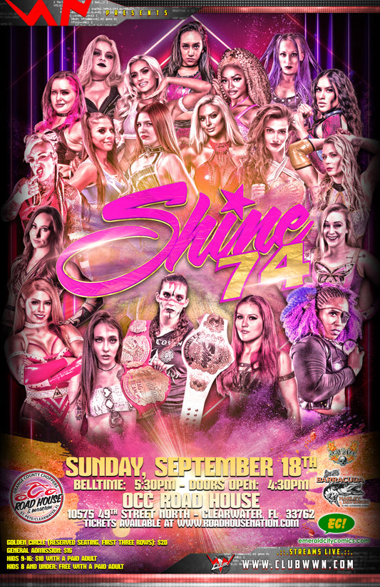 WWN & OCC Road House Nation present SHINE 74!