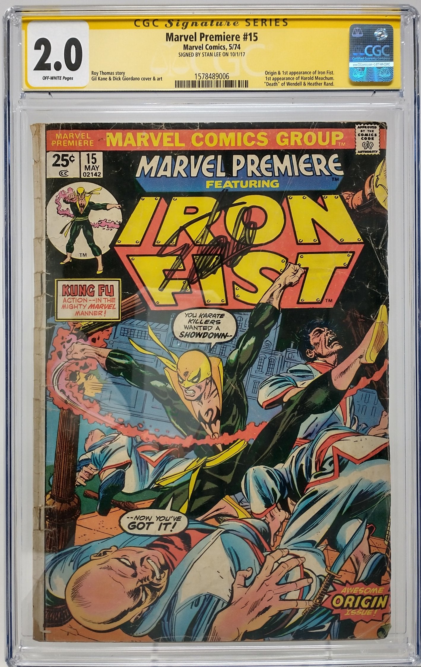MARVEL PREMIERE #15 - MARVEL 1974 - CGC 2.0 - 1ST IRON FIST, SIGNED STAN LEE