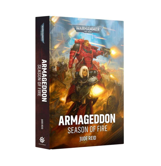 WARHAMMER 40K: ARMAGEDDON: SEASON OF FIRE NOVEL HARD COVER