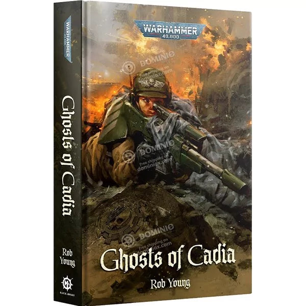 WARHAMMER 40K: GHOSTS OF CADIA NOVEL HARD COVER