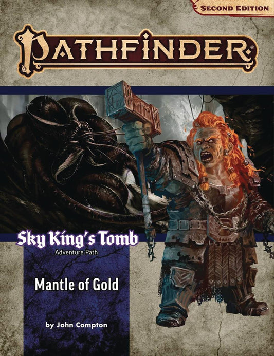 Pathfinder RPG: Adventure Path - Sky Kings Tomb Part 1 of 3 - Mantle of Gold P2
