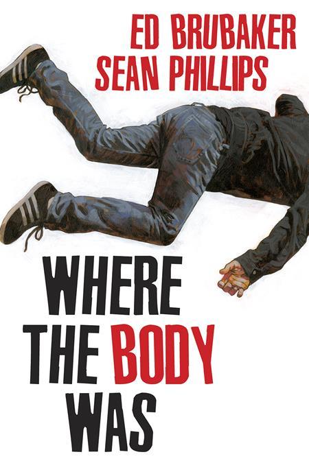 WHERE THE BODY WAS HC - BRUBAKER & PHILLIPS