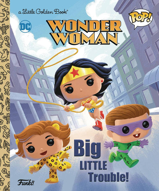 DC WONDER WOMAN BIG LITTLE TROUBLE LITTLE GOLDEN BOOK - FUNKO POP STYLE