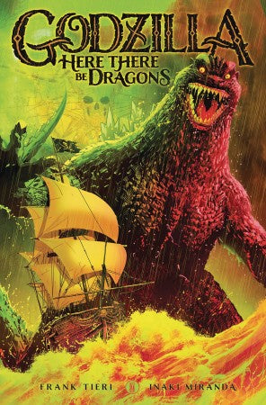 GODZILLA HERE THERE BE DRAGONS TP VOL 01