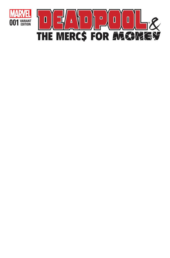 DEADPOOL AND MERCS FOR MONEY #1 BLANK VAR