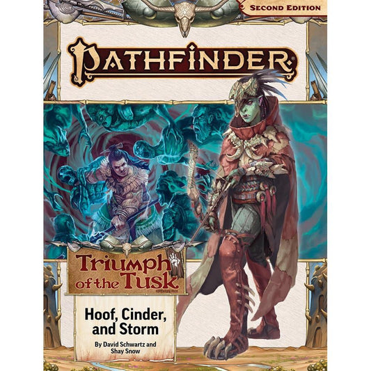 Pathfinder RPG: Adventure Path - Triumph of the Tusk Part 2 of 3 - Hoof, Cinder, and Storm P2