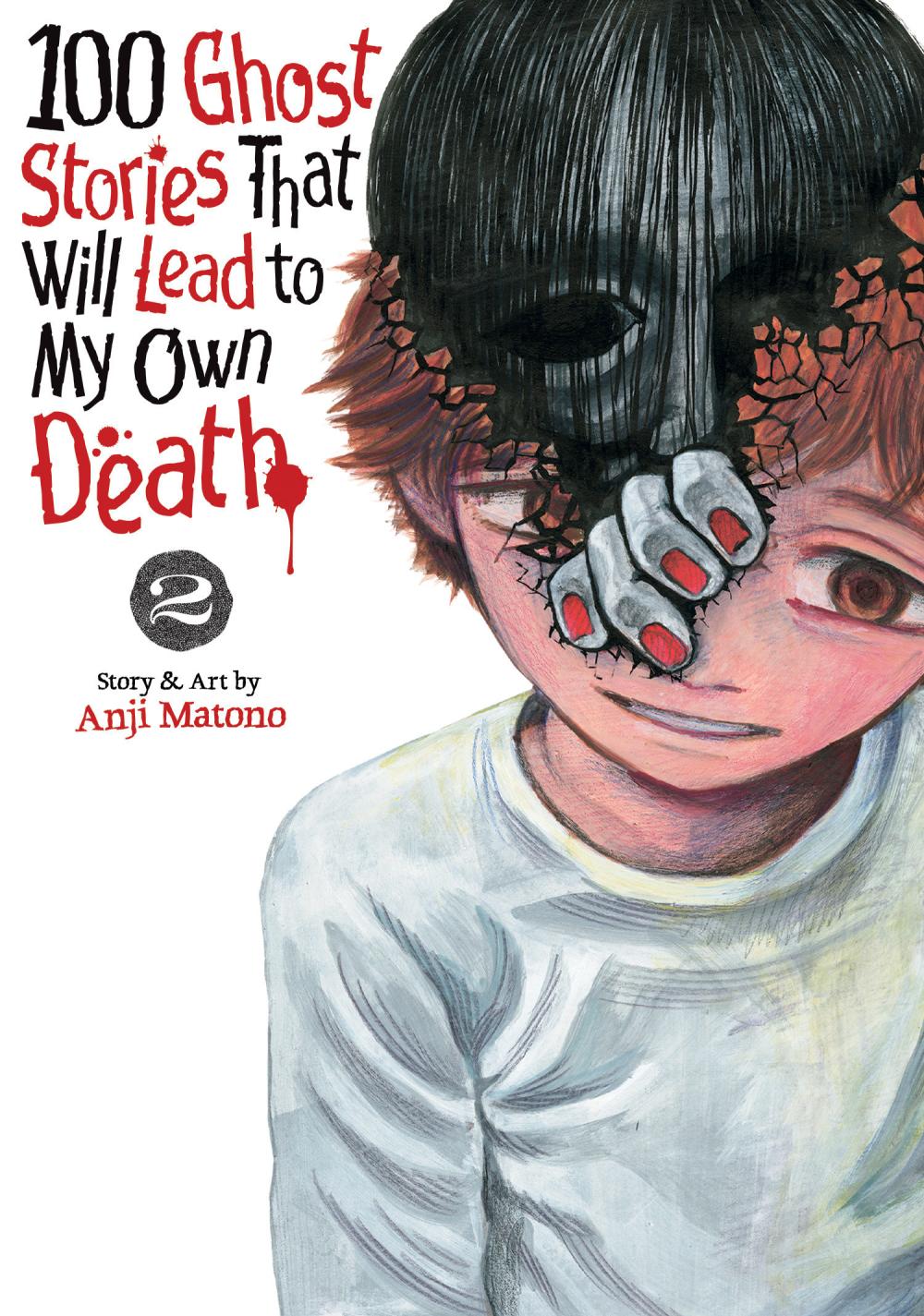 100 GHOST STORIES THAT LEAD TO MY DEATH GN VOL 02