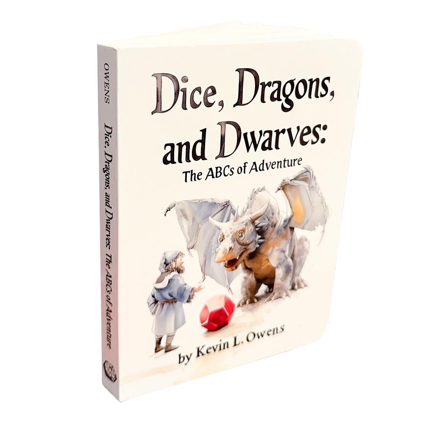 Dice, Dragons, and Dwarves: the ABCs of Adventure Board Book