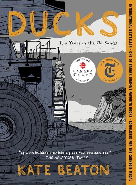 DUCKS TWO YEARS IN THE OIL SANDS GN BY KATE BEATON