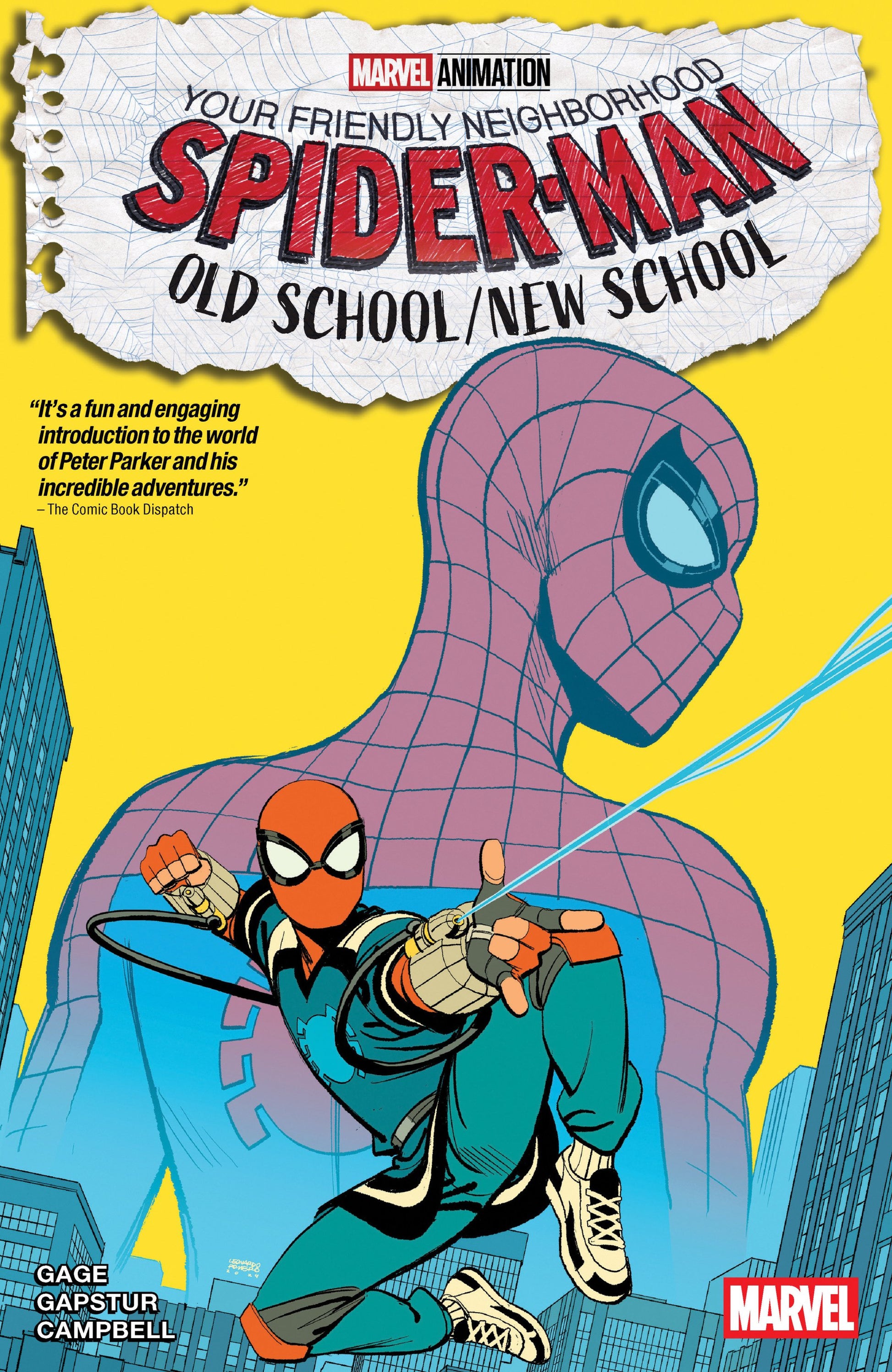 YOUR FRIENDLY NEIGHBORHOOD SPIDER-MAN TP OLD SCHOOL NEW SCHOOL