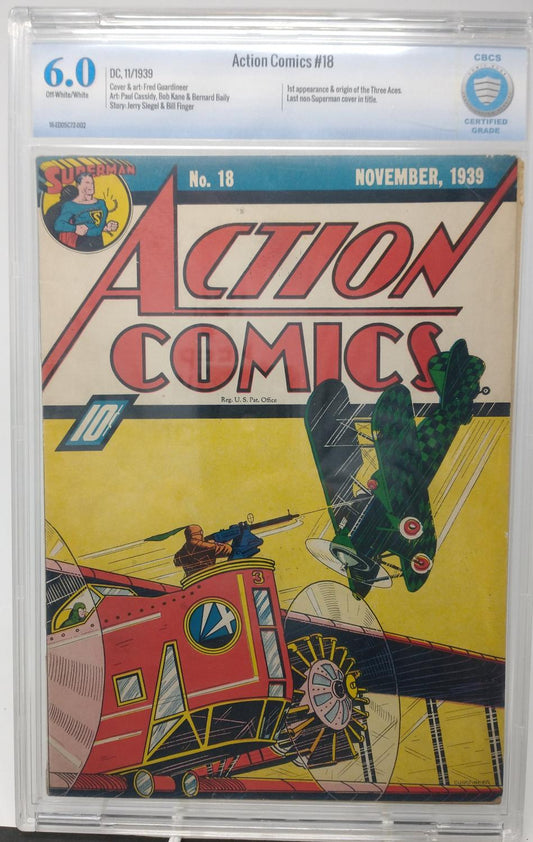 ACTION COMICS #18 - CBCS 6.0 FN - DC1939 - 1ST THREE ACES - LAST NON-SUPERMAN COVER