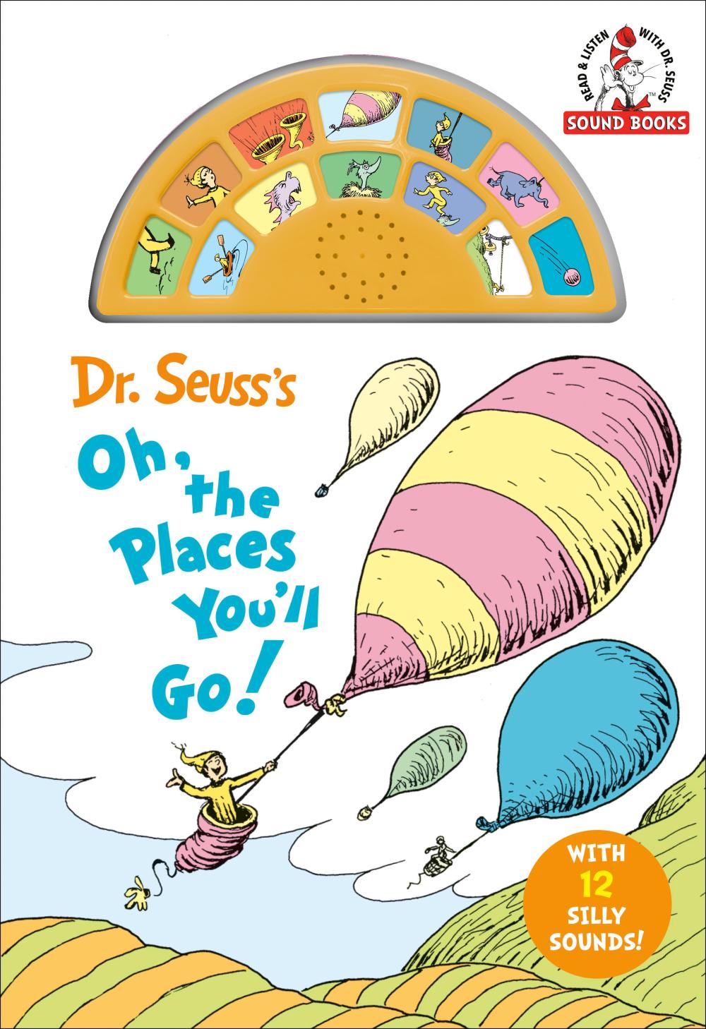 DR SEUSSS OH THE PLACES YOULL GO WITH 12 SILLY SOUNDS