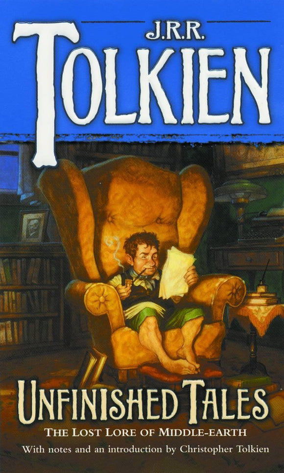 TOLKIEN UNFINISHED TALES - PRE LOTR MMPB