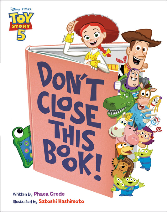 DONT CLOSE THIS BOOK DISNEY PIXAR TOY STORY 5 HC