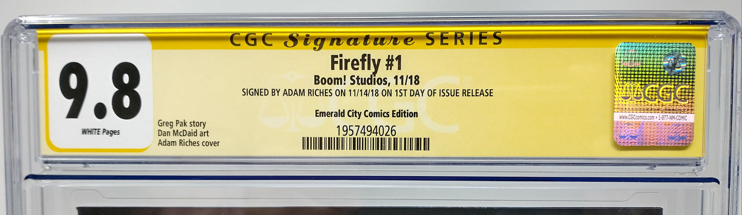 FIREFLY #1 EMERALD CITY EXCLUSIVE VAR - CGC 9.8 ADAM RICHES SIGNED 3