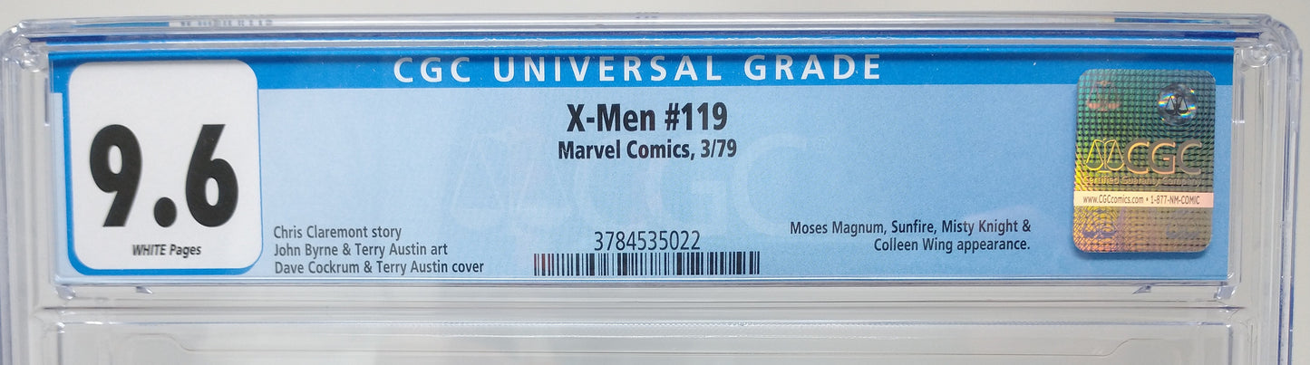 X-MEN #119 - MARVEL 1979 - CGC 9.6 - 1ST PROTEUS CAMEO