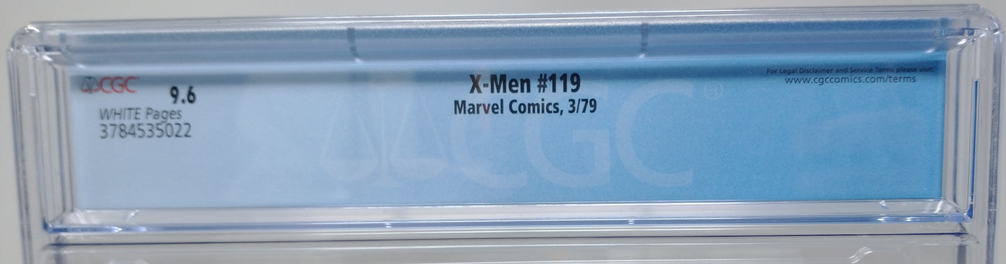 X-MEN #119 - MARVEL 1979 - CGC 9.6 - 1ST PROTEUS CAMEO