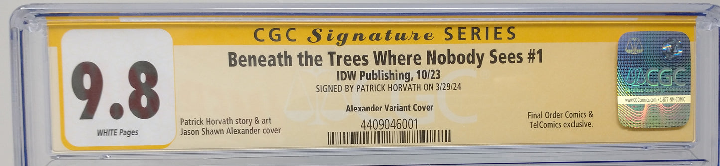 BENEATH THE TREES WHERE NOBODY SEES #1 - IDW 2023 - CGC 9.8 - SIGNED VARIANT PATRICK HORVATH