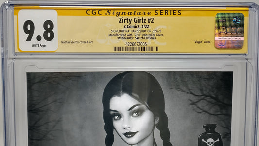 ZIRTY GIRLZ #2 - Z COMICZ 2022 - CGC 9.8 - WEDNESDAY TOPLESS B&W NATHAN SZERDY