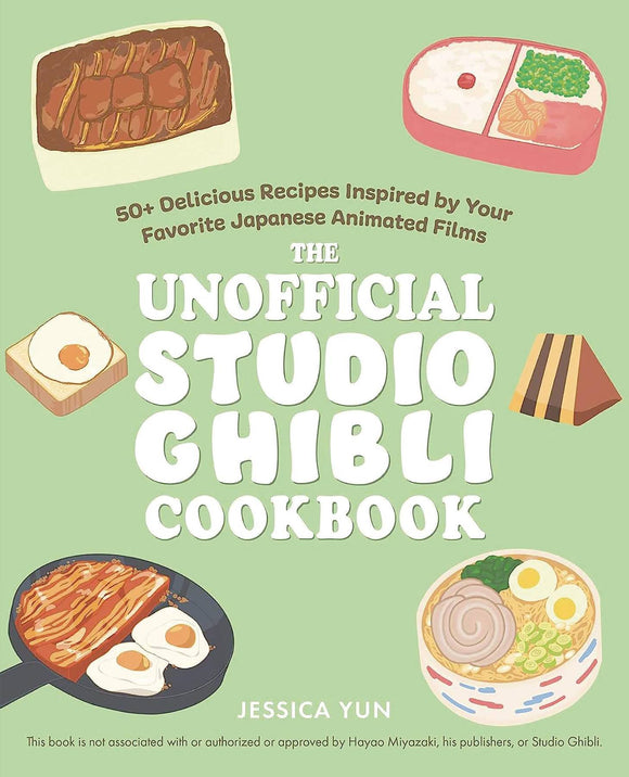 UNOFFICIAL STUDIO GHIBLI COOKBOOK SC 50 DELICIOUS RECIPES