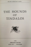 HOUNDS OF TINDALOS BY FRANK BELKNAP LONG